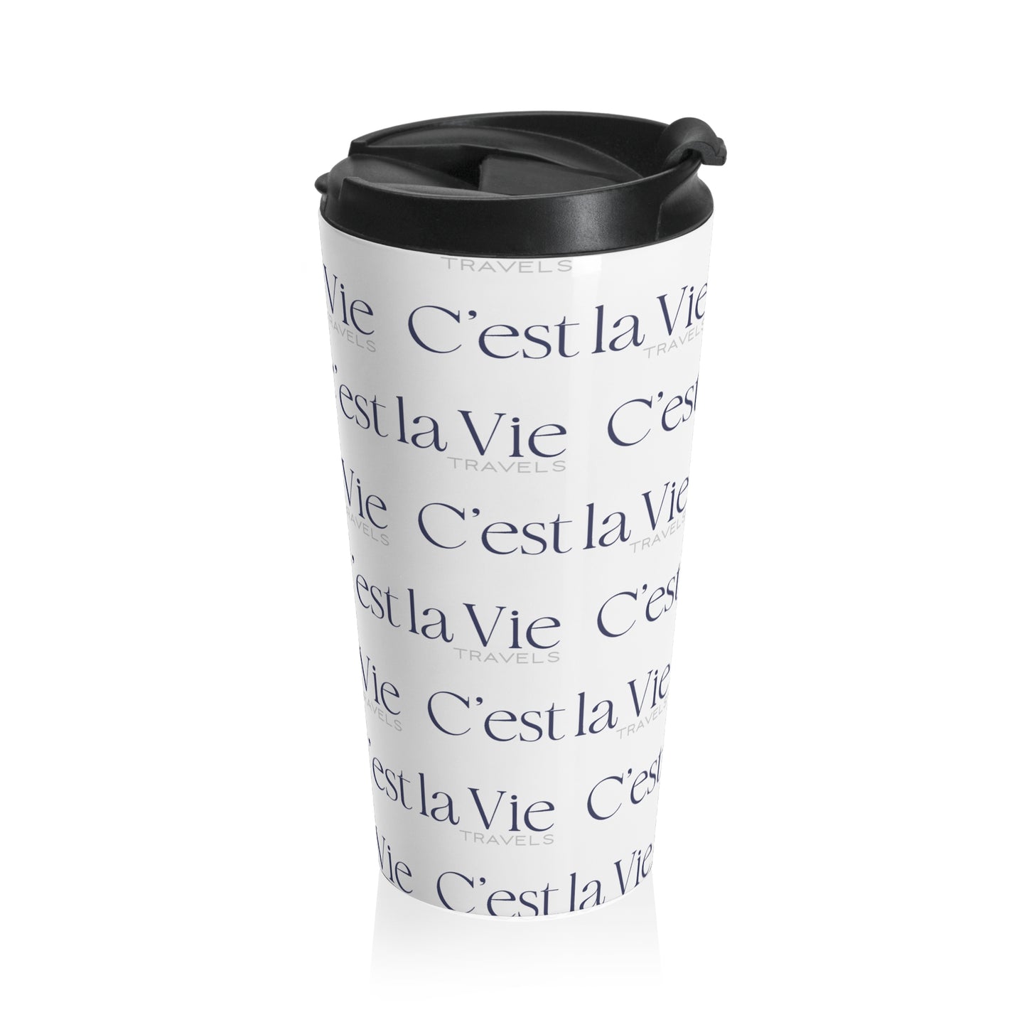 Taza de viaje de acero inoxidable C'est la Vie