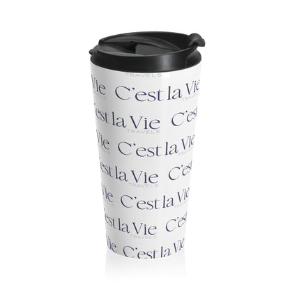 Taza de viaje de acero inoxidable C'est la Vie